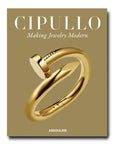 Front cover of Assouline Cipullo: Making Jewelry Modern coffee table book on coffee available at Spacio India for luxury home decor collection of Jewellery Coffee Table Books.